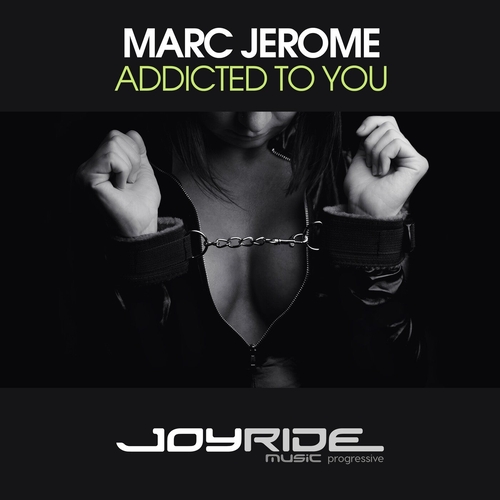 Marc Jerome - Addicted to You [JMP052]